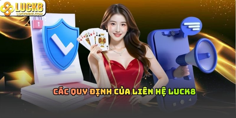 Các quy định của liên hệ Luck8