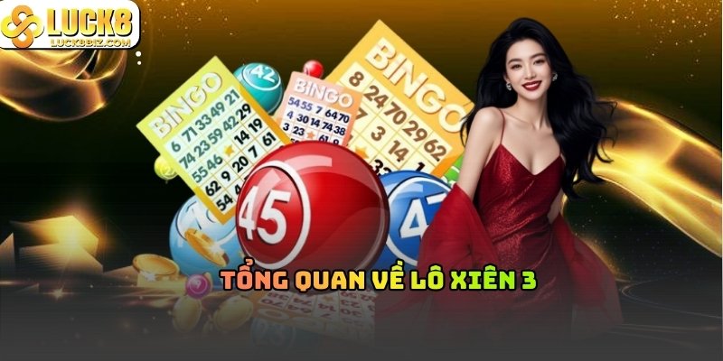 Đôi nét về lô xiên 3