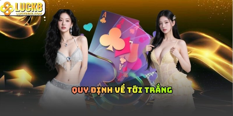 Tới trắng xảy ra khi người chơi sở hữu bộ đặc biệt ngay sau khi chia và không cần đánh vẫn thắng ván đó